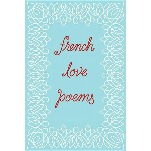 French Love Poems, (Paperback)
