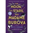 thumbnail image 1 of The Moon, the Stars, and Madame Burova, 1 of 2