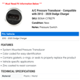 thumbnail image 2 of A/C Pressure Transducer - Compatible with 2012 - 2020 Dodge Charger 2013 2014 2015 2016 2017 2018 2019, 2 of 2