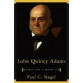 thumbnail image 1 of Pre-Owned John Quincy Adams: A Public Life, a Private Life, 1 of 1
