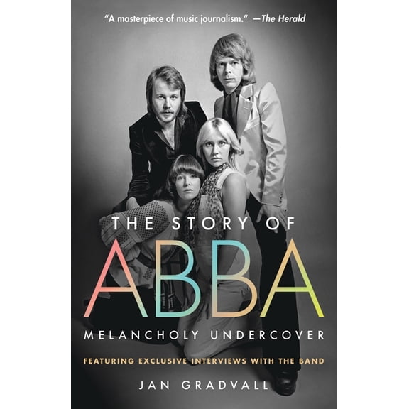 The Story of Abba: Melancholy Undercover, (Paperback)