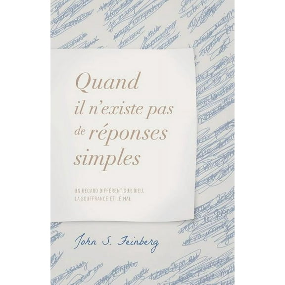 Quand il n'existe pas de réponses simples: Un regard différent sur Dieu, la souffrance et le mal (Paperback)