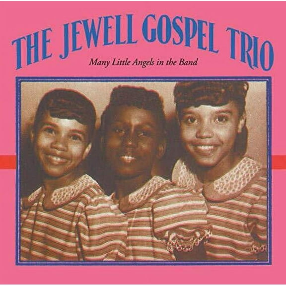 Jewell Gospel Trio - Many Little Angels In The Band - Music & Performance - CD