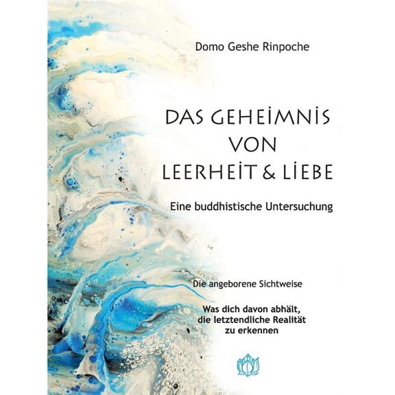 Geheimnis von Leerheit und Liebe: Eine buddhistische Untersuchung, (Paperback)