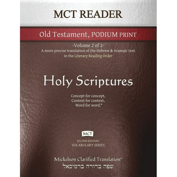 Vocabulary MCT Reader Old Testament Podium Print, Mickelson Clarified: -Volume 2 of 2- A more precise translation of the Hebrew and, (Paperback)