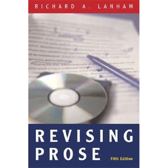 Pre-Owned Revising Prose (Paperback) 0321441699 9780321441690