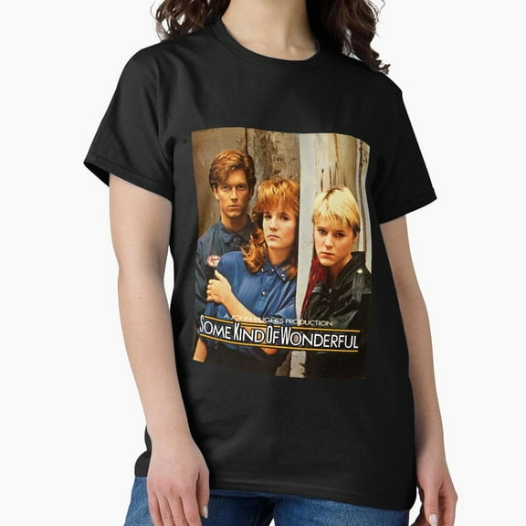 Some Kind Of Wonderful For Your Favorite 80s Movie Themed Design Fun G23510 Unisex T-Shirt, Up to Size 5XL