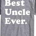 thumbnail image 3 of Instant Message - Best Uncle Ever - Men's Short Sleeve Graphic T-Shirt, 3 of 6