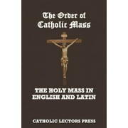 The Order of Catholic Mass, (Paperback)