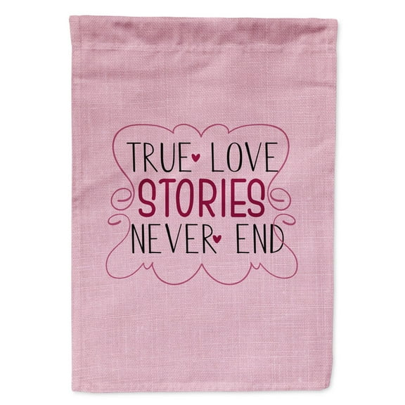 Carolines Treasures BB5446GF True Love Stories Never End Flag Garden Size Small multicolor