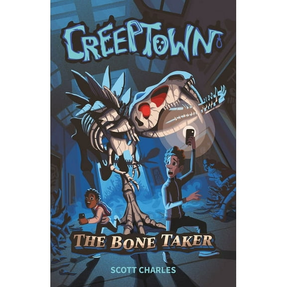 Creeptown The Bone Taker, Book 2, (Paperback)