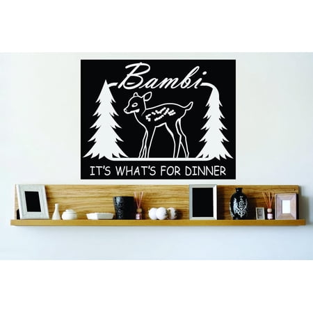 Do It Yourself Wall Decal Sticker Bambi Its Whats For Dinner Christmas Hunting Quote Decor Mural 16×20