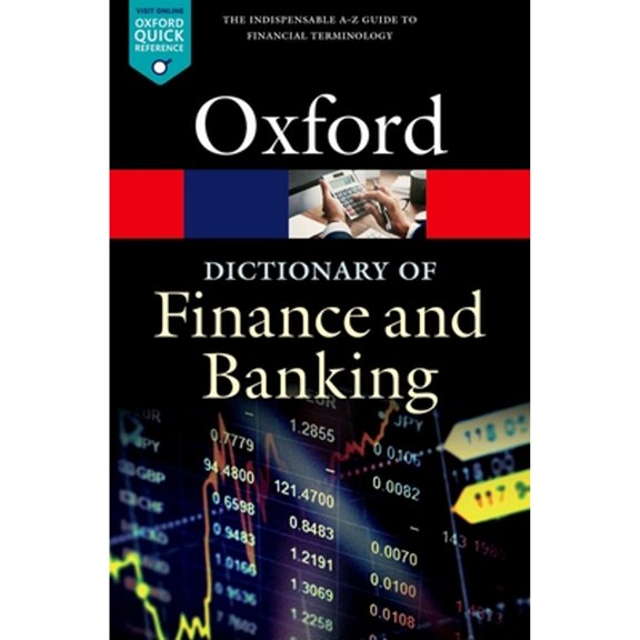 Pre-Owned A Dictionary of Finance and Banking (Paperback) 0198789742 9780198789741