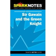 Sir Gawain and the Green Knight (Sparknotes Literature Guide)