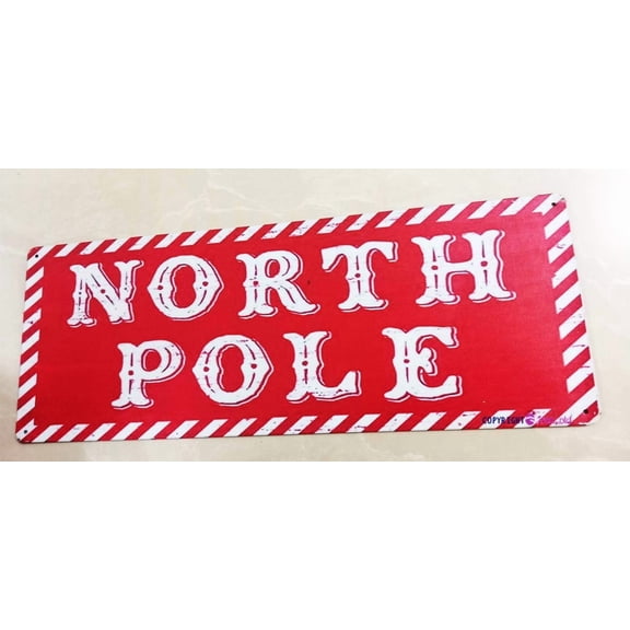 Retro Metal Tin Sign North Pole Sign Funny Home Cave Garage bar Wall Decoration Vintage Metal Sign 4"x16"