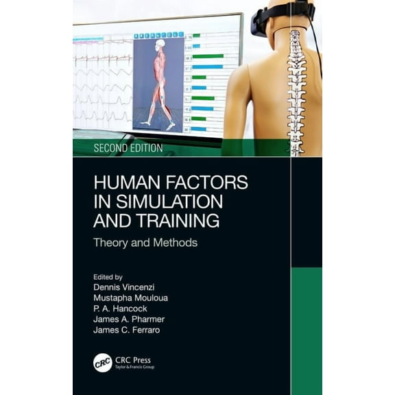 Human Factors in Simulation and Training: Theory and Methods, (Hardcover)