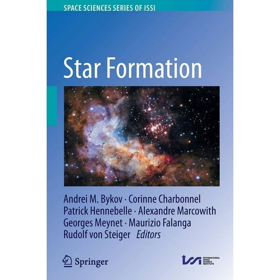 Space Sciences Issi Star Formation, Book 83, (Paperback)