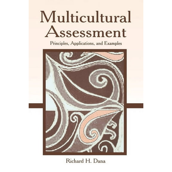Multicultural Assessment: Principles, Applications, and Examples (Paperback)