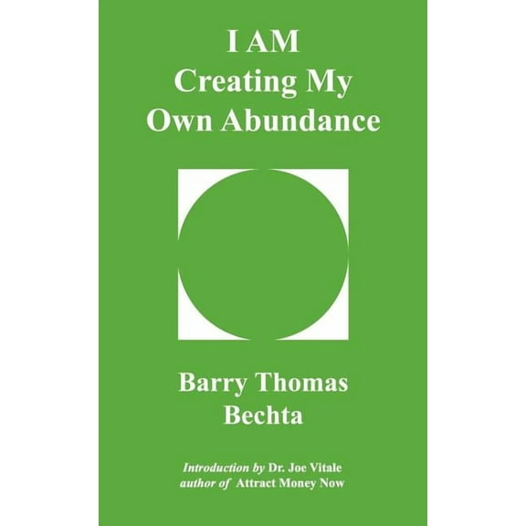 I Am Creating My Own Abundance