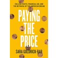thumbnail image 2 of Paying the Price, Sara Goldrick-Rab Hardcover, 2 of 3