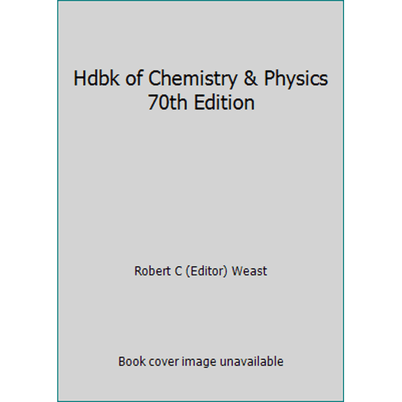 Pre-Owned Hdbk of Chemistry & Physics 70th Edition (Paperback) 0849304709 9780849304705