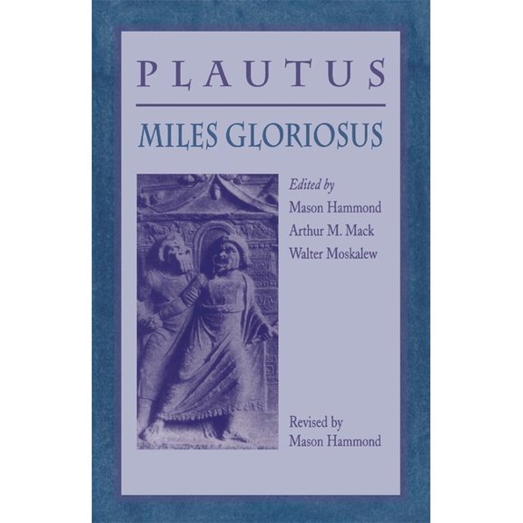 Miles Gloriosus, (Paperback)