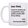 thumbnail image 2 of ThisWear Funny Dad Mugs Dear Dad Thanks for Putting Up with Bratty Sibling 11 ounce 2 Pack Coffee Mugs, 2 of 4