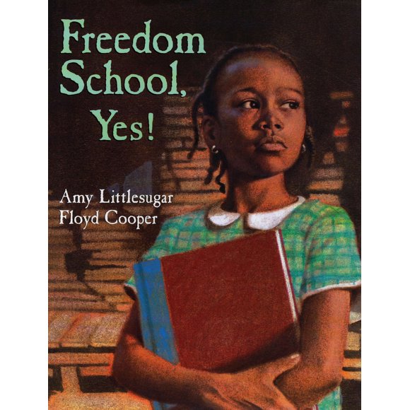Pre-Owned Freedom School, Yes! (Hardcover) 0399230068 9780399230066
