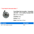 thumbnail image 2 of Front Wheel Hub Assembly - Compatible with 2007 - 2014 Cadillac Escalade RWD 2008 2009 2010 2011 2012 2013, 2 of 2