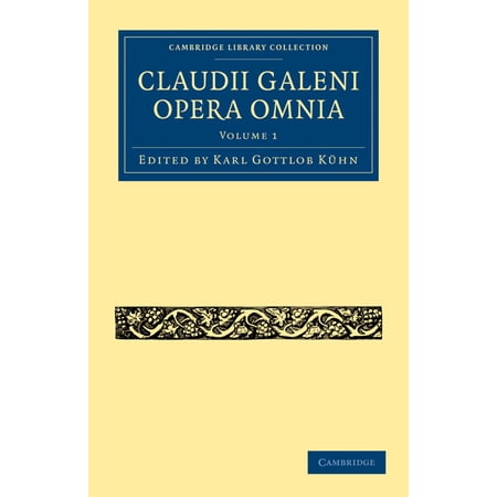 Claudii Galeni Opera Omnia (Paperback)