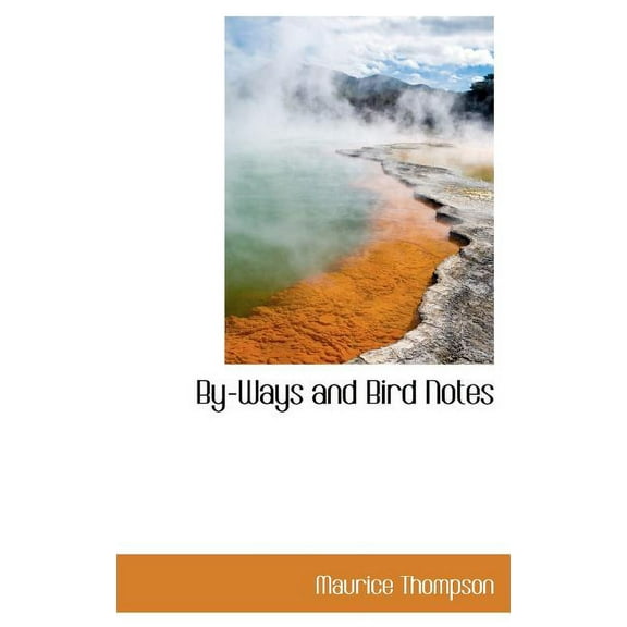By-Ways and Bird Notes (Hardcover)