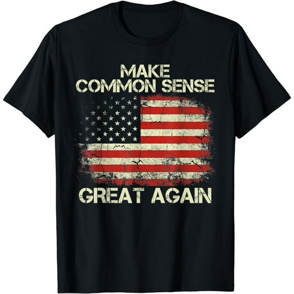 Make Common Sense Great Again Funny Humor Vintage USA Flag T-Shirt mens t shirt,black,women,funny,misfits,men,journey