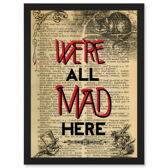 Upcycle We're All Mad Here Quote Alice Wonderland Cheshire A4 Artwork Framed Wall Art Print