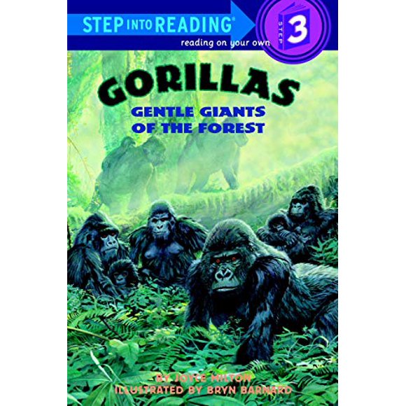 Gorillas: Gentle Giants of the Forest (Step-Into-Reading, Step 3)