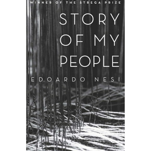 Pre-Owned Story of My People (Hardcover 9781590515549) by Edoardo Nesi