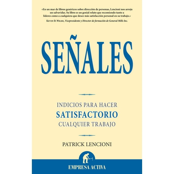 Senales: Indicios Para Hacer Satisfactorio Cualquier Trabajo (Paperback)