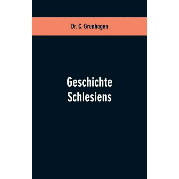 Geschichte Schlesiens, (Paperback)