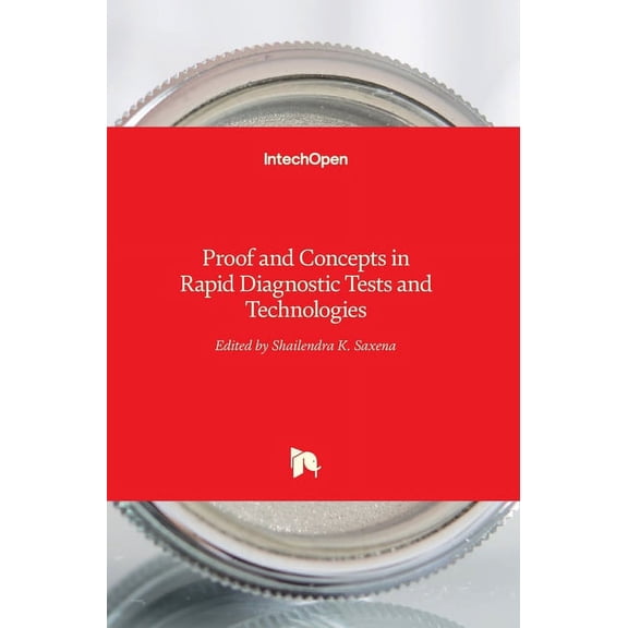 Proof and Concepts in Rapid Diagnostic Tests and Technologies (Hardcover)