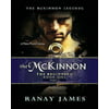 The McKinnon the Beginning: Book 1 Part 1: The McKinnon Legends a Time Travel Series