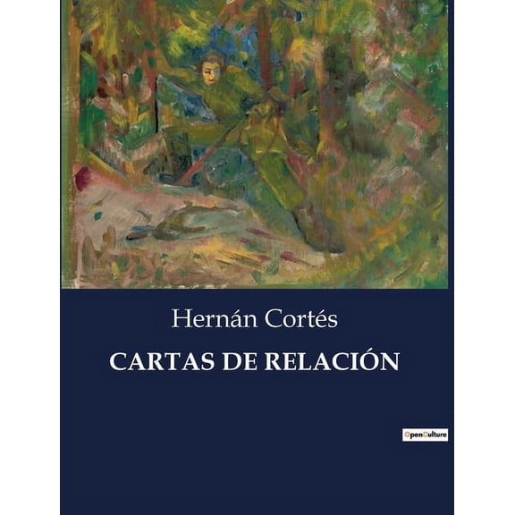 Cartas de Relación, (Paperback)