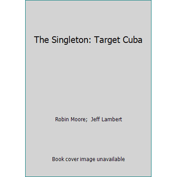 Pre-Owned The Singleton : Target: Cuba (Paperback) 9781879915190