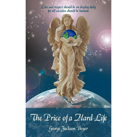 The Price of a Hard Life (Paperback)