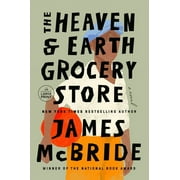 The Heaven & Earth Grocery Store : A Novel (Paperback)