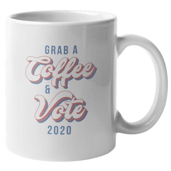 Grab a Coffee & Vote 2020 Election Coffee & Tea Mug for American Voters (11oz)