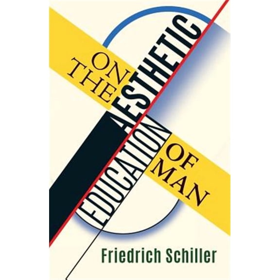 On the Aesthetic Education of Man (Paperback)