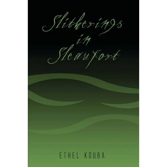 Slitherings in Sleaufort (Paperback)