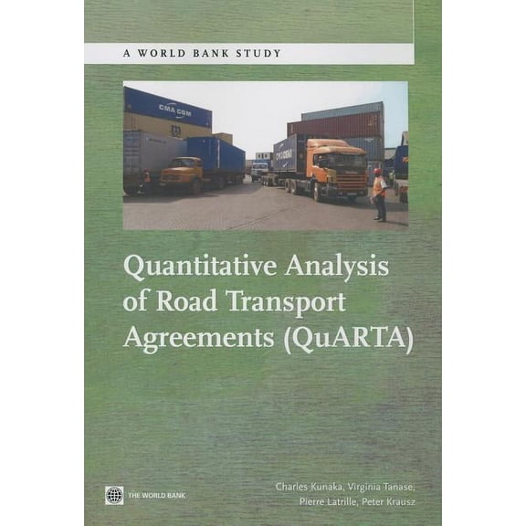 World Bank Studies Quantitative Analysis of Road Transport Agreements - Quarta, (Paperback)