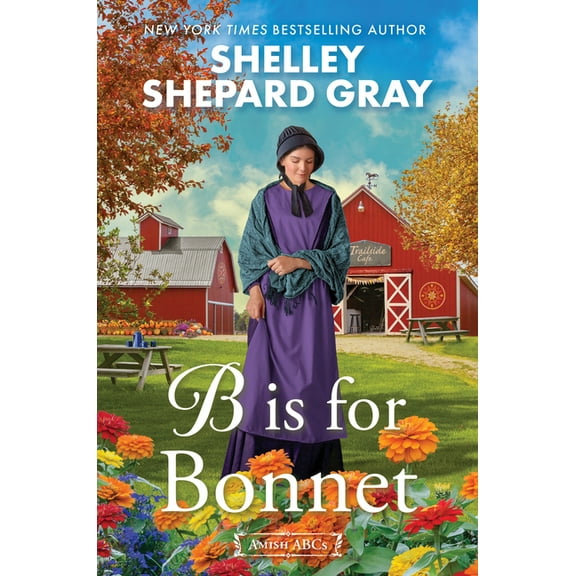 Amish ABCs B Is for Bonnet, (Hardcover)