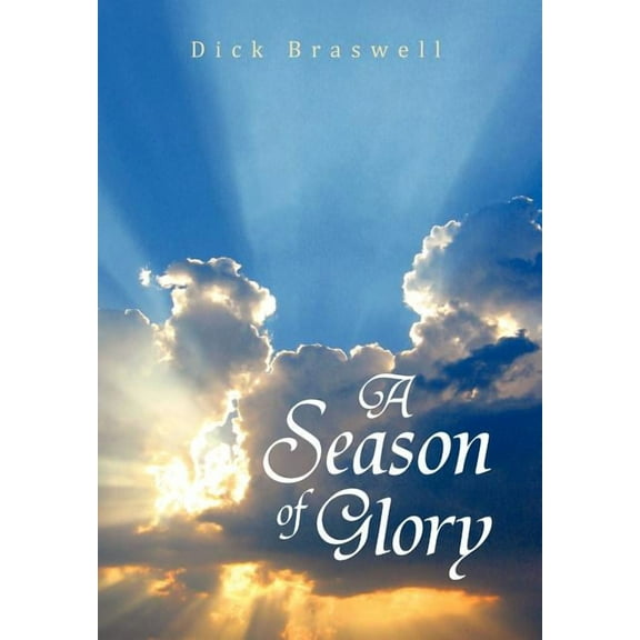 A Season of Glory, (Hardcover)