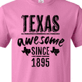 thumbnail image 4 of Inktastic Texas Awesome Since 1895 T-Shirt, 4 of 5
